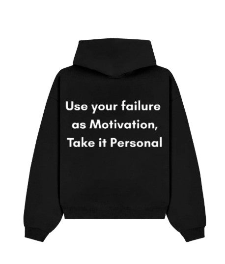 Use Your Failure as Moto. Black Hoodie